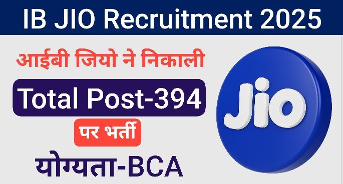 IB JIO Recruitment 2025